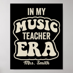 Affiche À l'ère de mon professeur de musique Mme Smith Ret