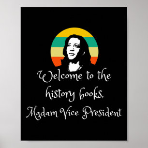 Affiche À l'histoire Madame Vp Harris Citation Inauguratio