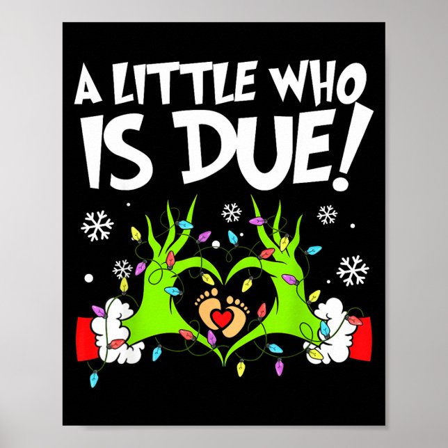 Affiche A Little Who Is Due Funny Christmas Pregnancy Anno (Devant)