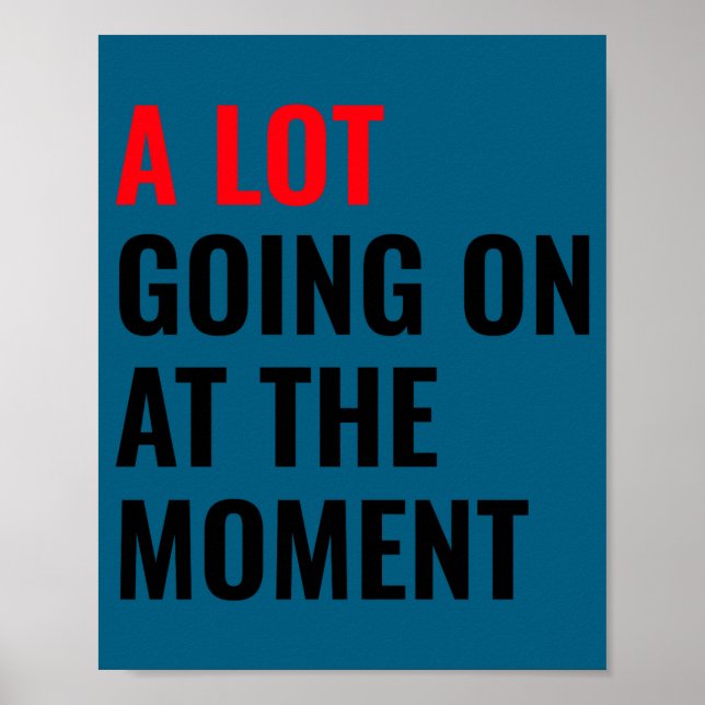 Affiche A Lot Going On At The Moment Eras Concert Tour  (Devant)