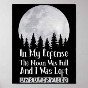 Affiche À ma décharge la lune était pleine et j'étais lais