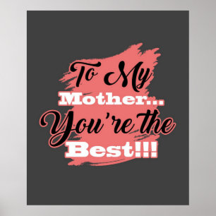 Affiche À ma mère, tu es la meilleure   Cadeaux pour maman