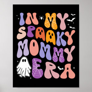 Affiche À Mon Éffrayante Époque Maman Super Halloween Éffr