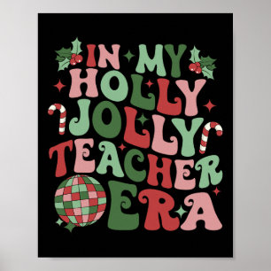 Affiche À mon ère de professeur de Noël holly joyeux Prof