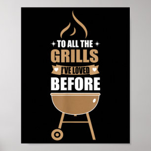 Affiche A Toutes Les Grillades J'Ai Aimé Avant Drôle Coupl