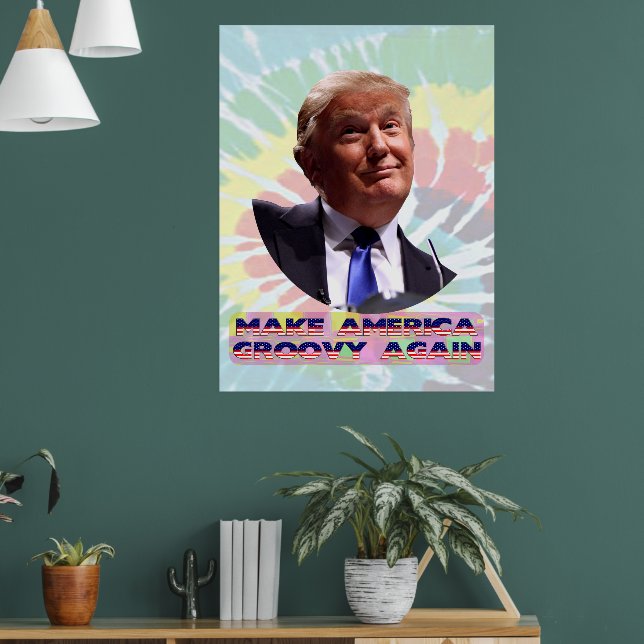 Affiche à valeur Tie-Dye « Rendre l'Amérique Groov (Salon 1)