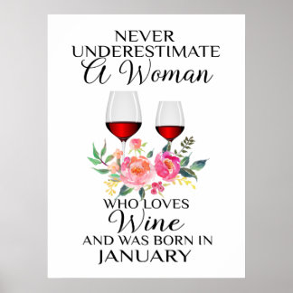 Affiche A Woman Who Loves Wine Born In January