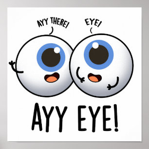 Affiche Aay Eye Funny AI Pun