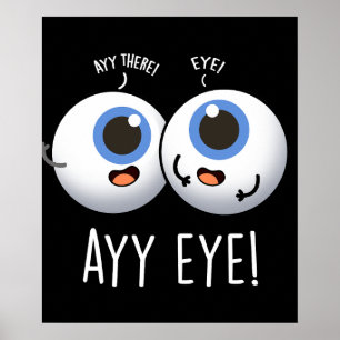 Affiche Aay Eye Funny AI Pun Dark BG