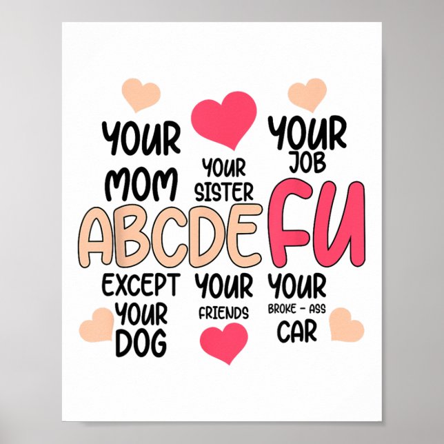 Affiche Abcdefu And Your Mom And Your Sister And Your Job  (Devant)