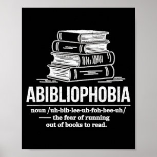 Affiche Abibliophobie définition drôle de lecteur amateur 