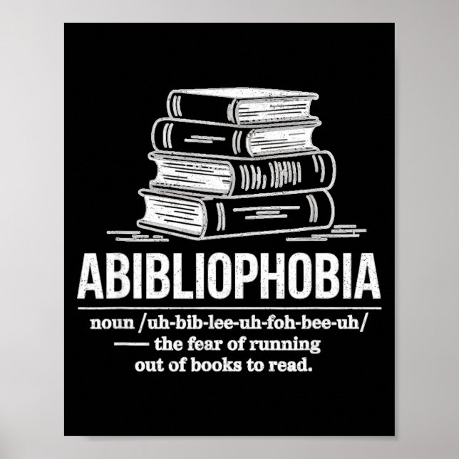 Affiche Abibliophobie définition drôle de lecteur amateur  (Devant)
