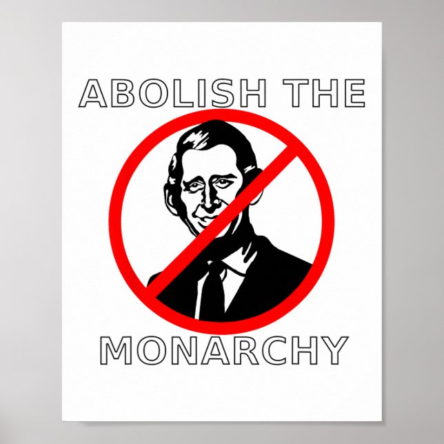 Affiche Abolir la monarchie - Roi Charles (Devant)