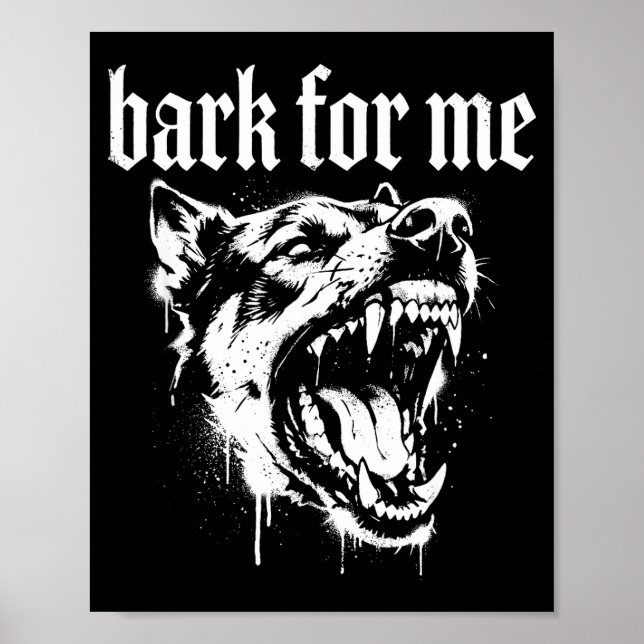 Affiche Aboyer pour moi gothique chien féroce  (Devant)