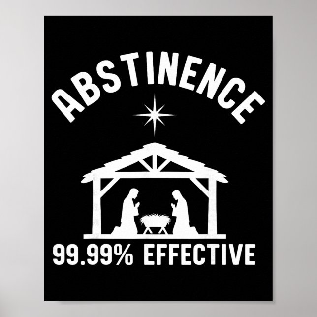 Affiche Abstinence 99.99 Percent Effective Nativity Christ (Devant)
