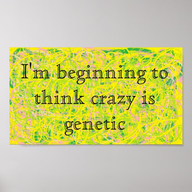 Affiche abstract art Orphan Black quote "..think crazy is (Devant)
