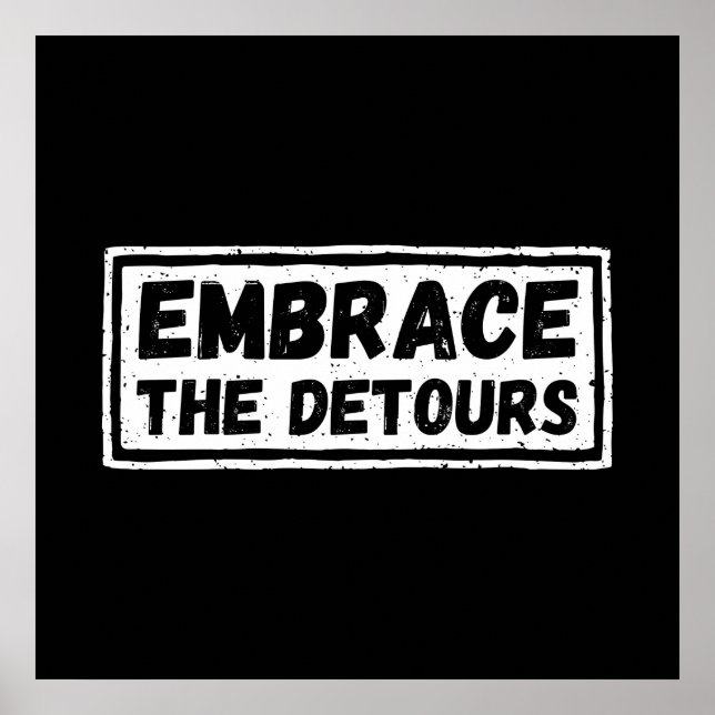 Affiche Acceptez La Citation Inspirationnelle Detours (Devant)