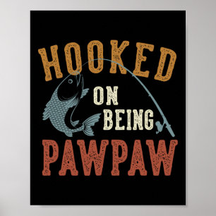 Affiche Accompagné D'Être Pawpaw Fête des pères Pêche Pawp