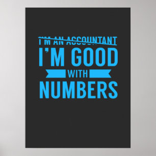 Affiche Accountant Good With Numbers