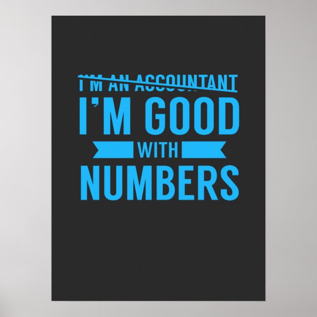 Affiche Accountant Good With Numbers (Devant)