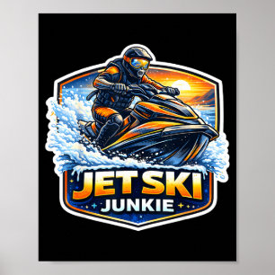 Affiche Accro au jet ski propriétaire de jet ski drôle