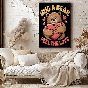 Affiche Accrochez un ours Ressentez l'amour