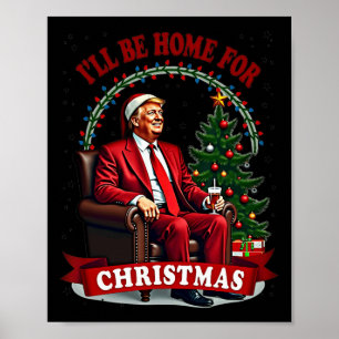 Affiche Accueil de papa Je serai à la maison pour Noël Tru