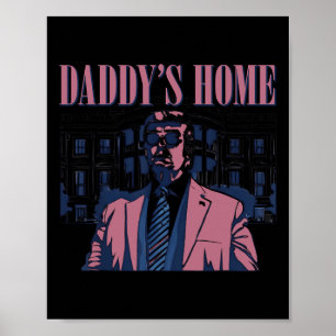 Affiche Accueil de papa Trump Pink 2024 2024 Trump Retour