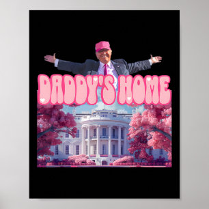 Affiche Accueil de papa Trump Pink Trump a gagné 2024 pren