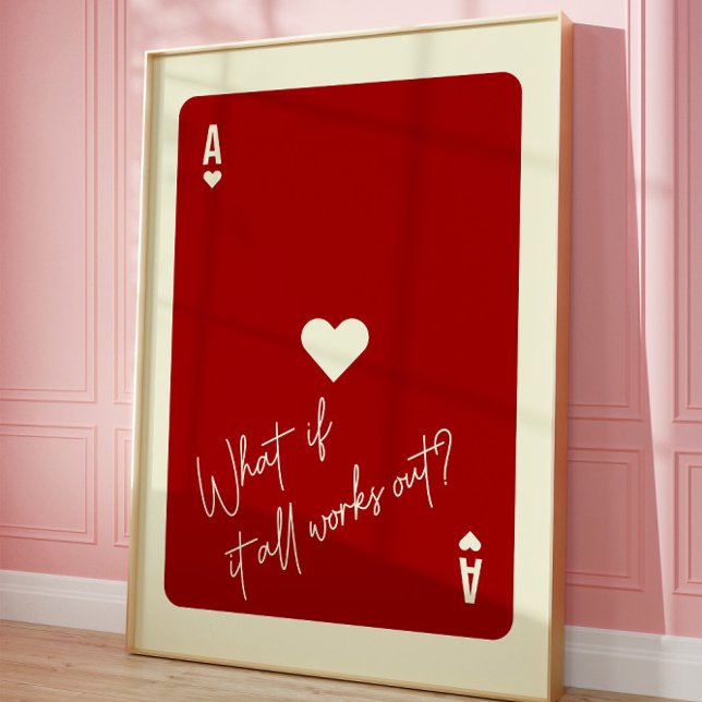 Affiche Ace of Hearts Love Citation Et Si Tout Fonctionne  (Créateur téléchargé)