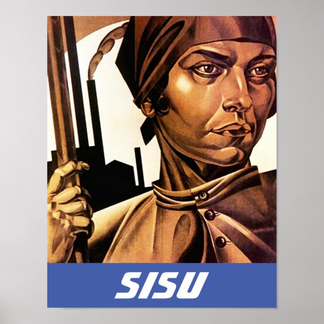 Affiche Acier Grit Force dans l'adversité Femme forte Sisu (Devant)