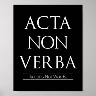 Affiche Acta Non Verba, Actions Pas Mots