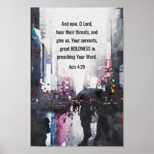 Affiche Actes 4:29 O Seigneur donne une grande audace Bibl