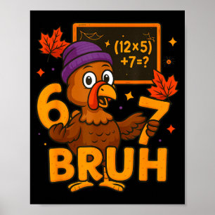 Affiche Action de grâce drôle dinde 6 7 Thanksgiving 67 Ho