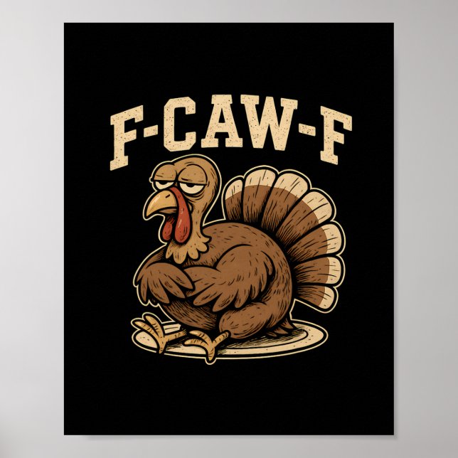 Affiche Action de grâce F Caw F Dinde Drôle Fcawf Glouglou (Devant)
