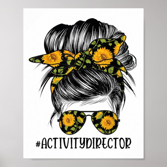 Affiche Activity Director Messy Hair Woman Bun Sunflower H (Devant)