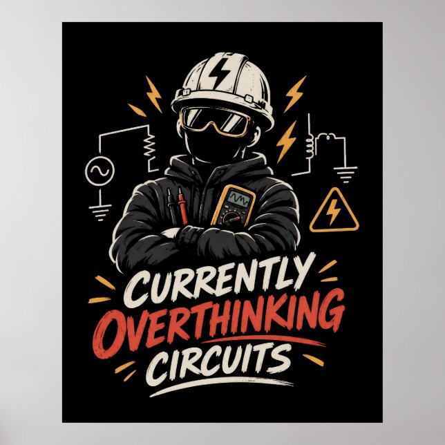 Affiche Actuellement à trop réfléchir aux circuits - Élect (Devant)