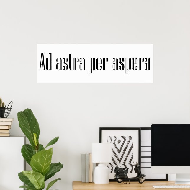 Affiche Ad astra per aspera (Bureau à domicile)