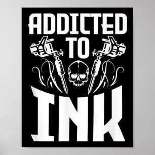 Affiche Addicité À L'Encre Drôle Tatouage Artiste Crâne