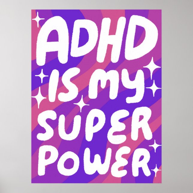 Affiche ADHD est ma superpuissance Fun Bulle Lettres viole (Devant)