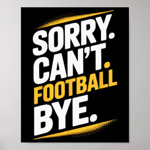 Affiche Adieu Footll Désolé, ne peut pas Joueurs de footba