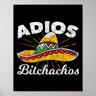 Affiche Adios Achos Sombrero Fiesta Mexico Funny Cinco De