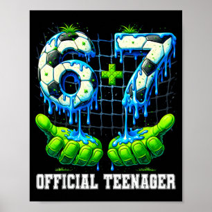 Affiche ado de 13 ans 6+7 drip soccer 13e anniversaire