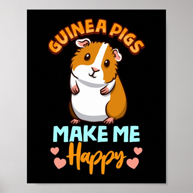 Affiche Adorable Guinée Pigs Make Me Happy (Devant)