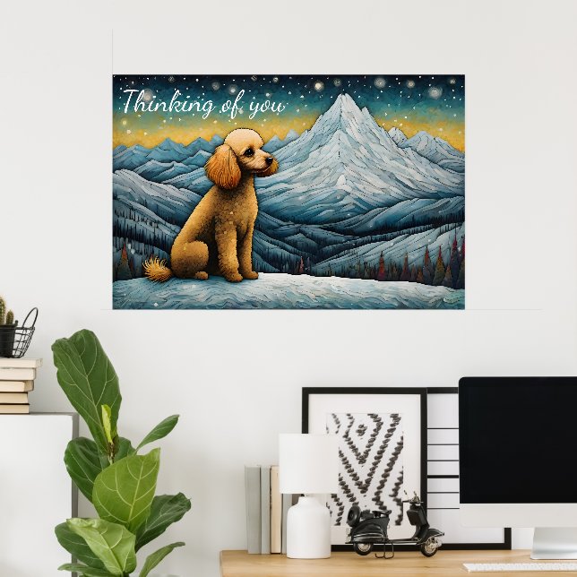 Affiche Adorable Poodle Snowy Mountain Penser De Vous (Bureau à domicile)