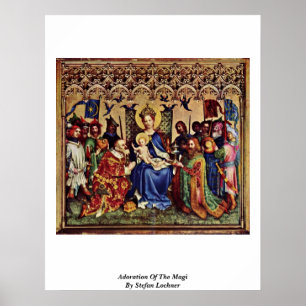 Affiche Adoration des Magi par Stefan Lochner