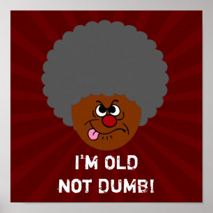 Affiche Adulte aîné Je ne suis pas VIEUX Citoyen âgé