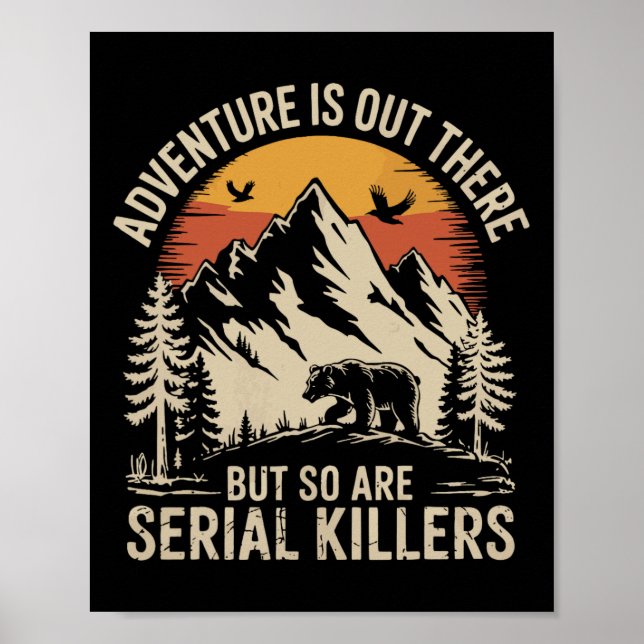 Affiche Adventure Is Out There But So Are Serial Killers 2 (Devant)
