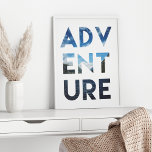 Affiche Adventure Word Art Travel Photographie<br><div class="desc">Une photo d'un beau paysage de montagnes et de lacs à l'intérieur du mot Aventure.</div>
