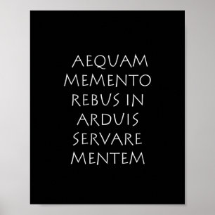 Affiche Aequam memento rebus in arduis servare mentem